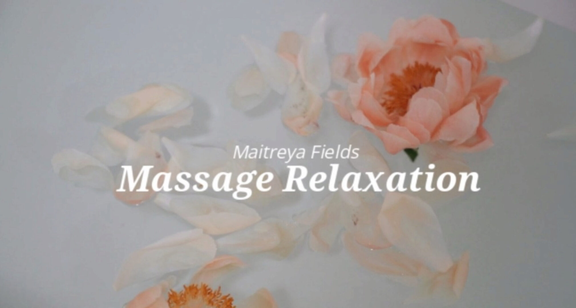 Расслабляющий массаж (Maitreya Fields)