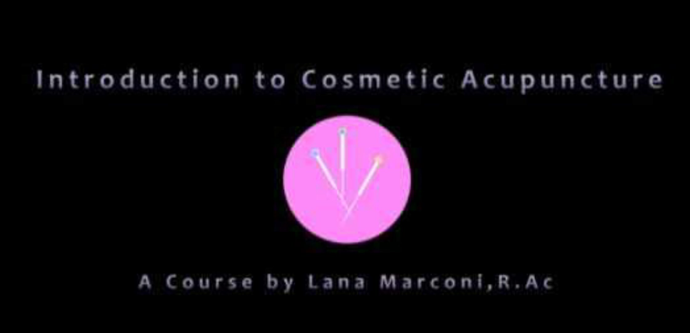 [udemy] Косметическая акупунктура и омоложение лица  (Лана Маркони)