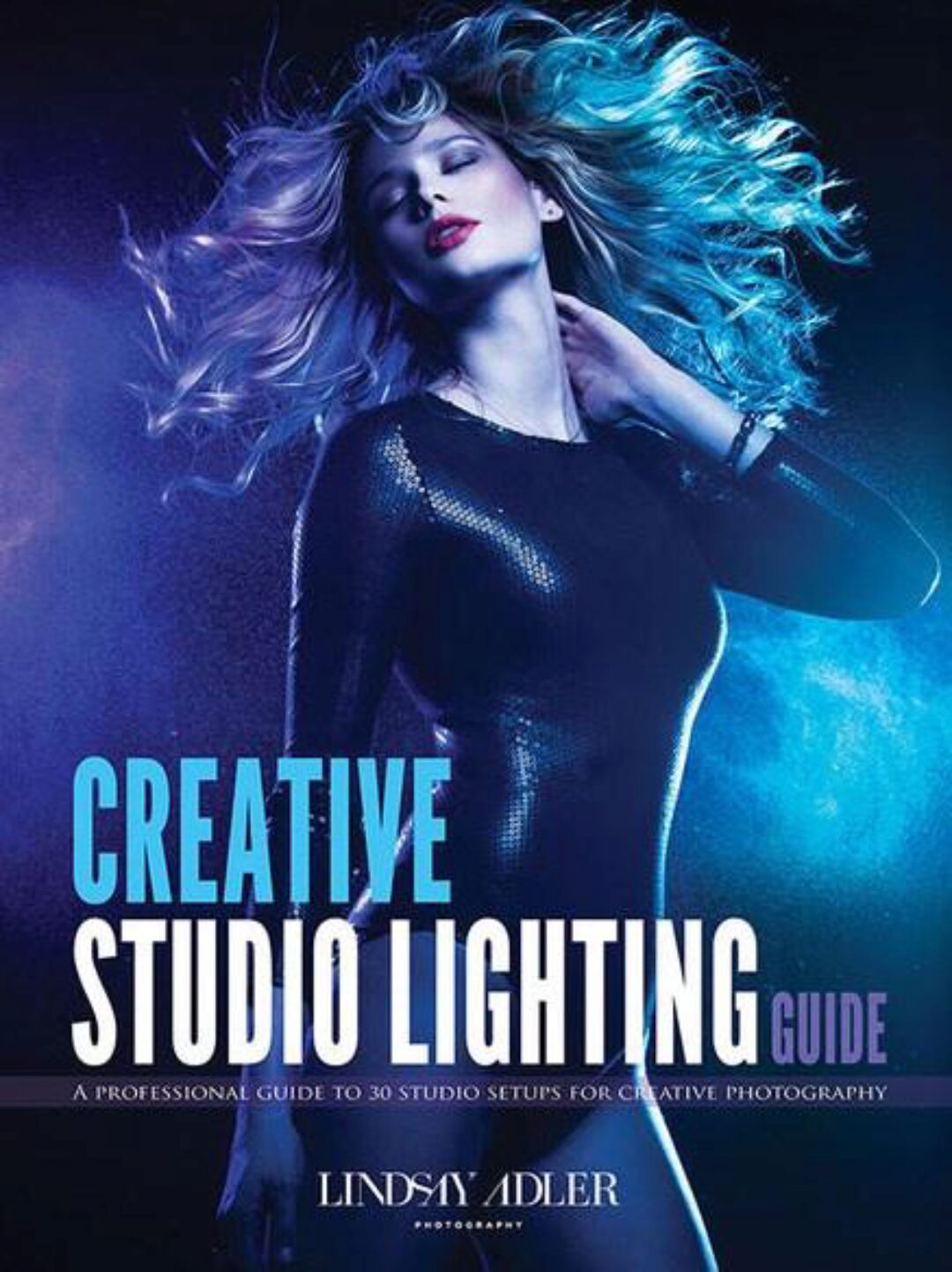 Creative Studio Lighting Guide, на английском (Lindsay Adler)