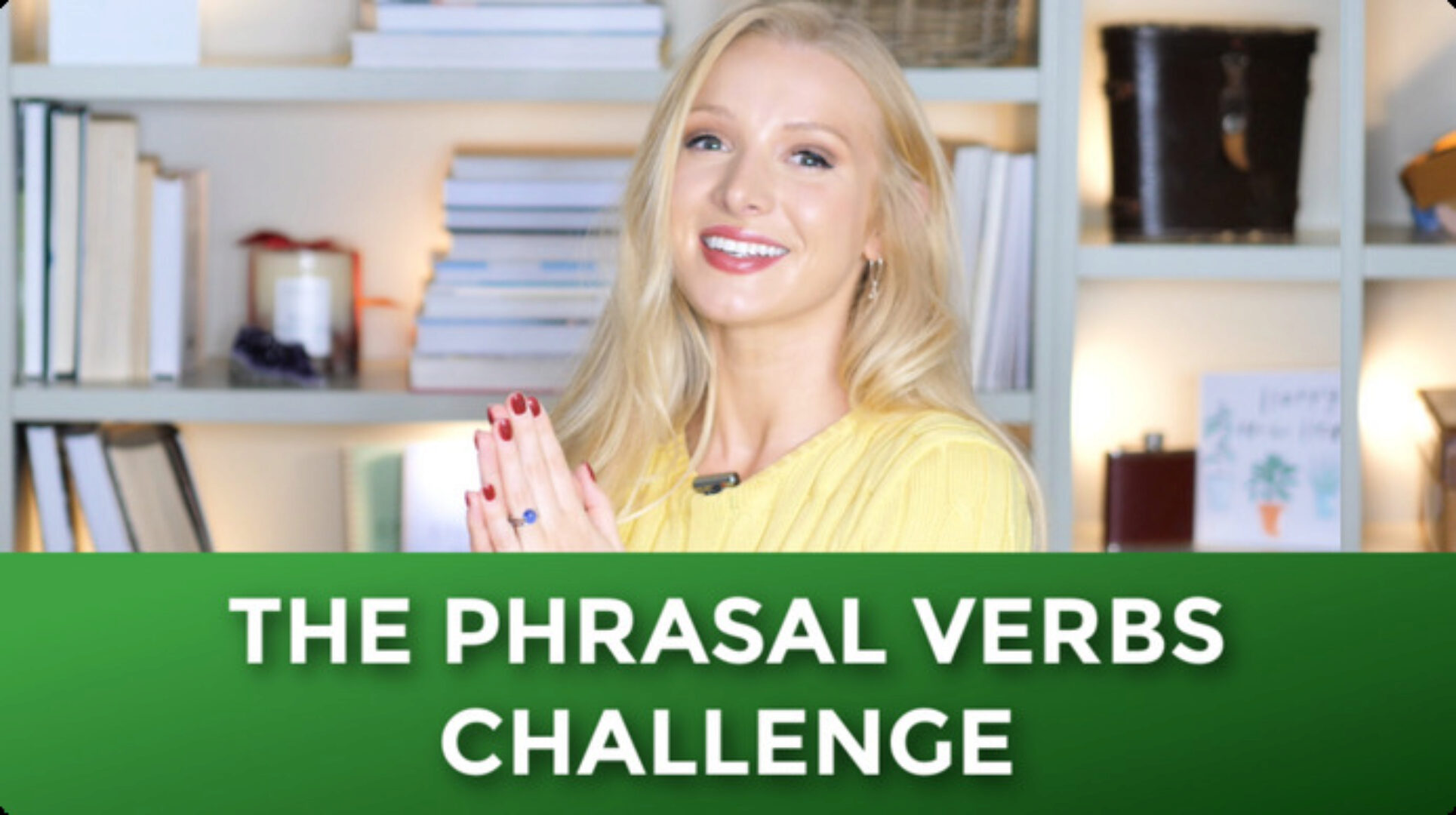 [English With Lucy] Фразовые глаголы. The Phrasal Verbs Challenge