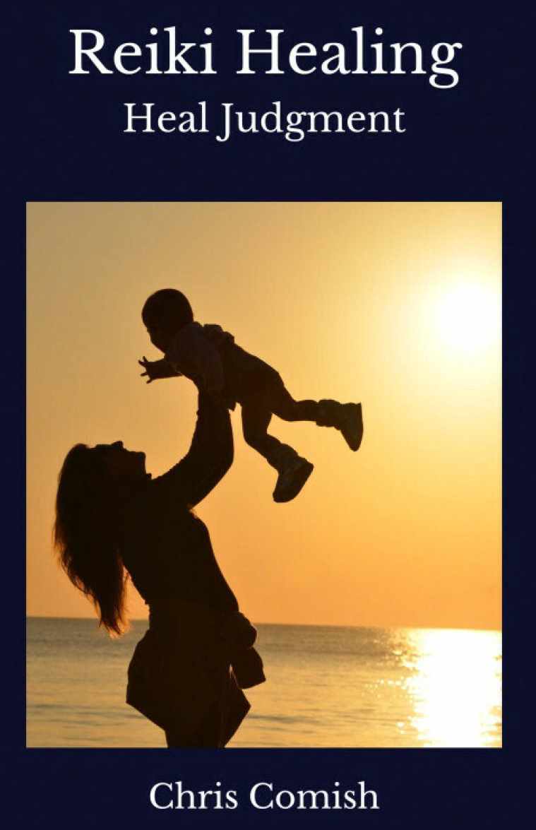 Исцеление Рейки. Исцеление Суда (Chris Comish)