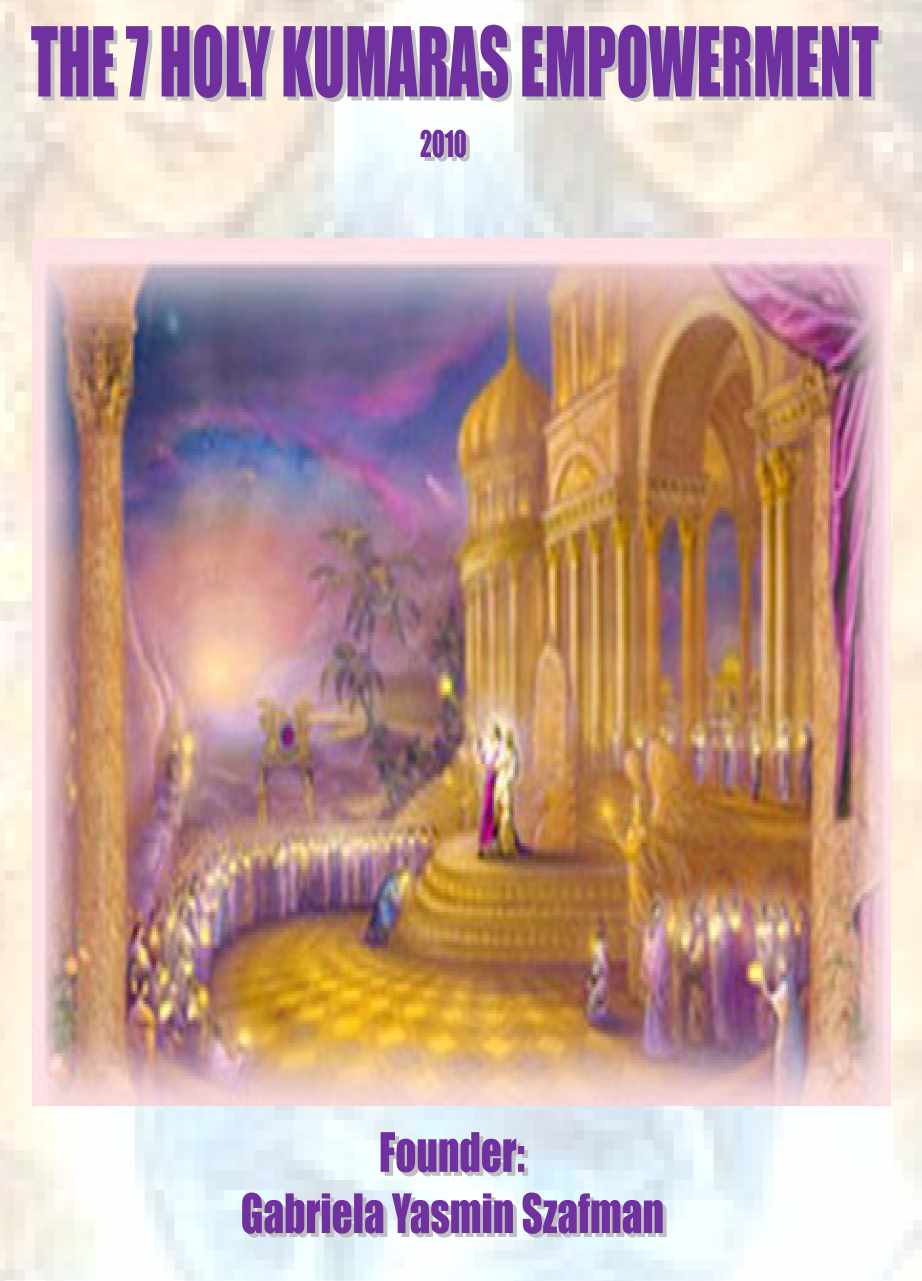 Посвящение 7 Святых Кумар (Габриэла Ясмин Шафман)