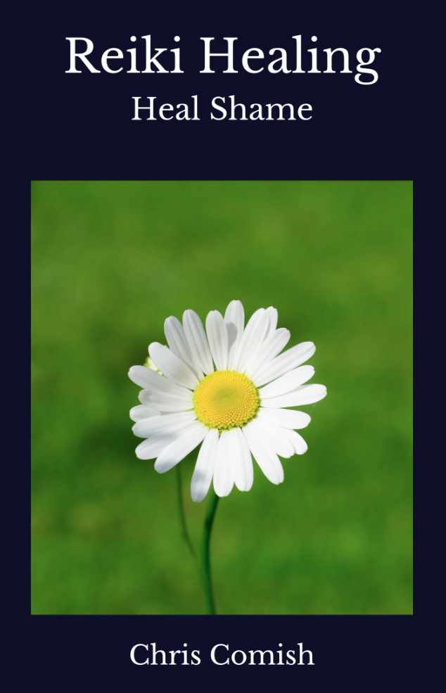 Исцеление Рейки. Исцеление от стыда (Chris Comish)