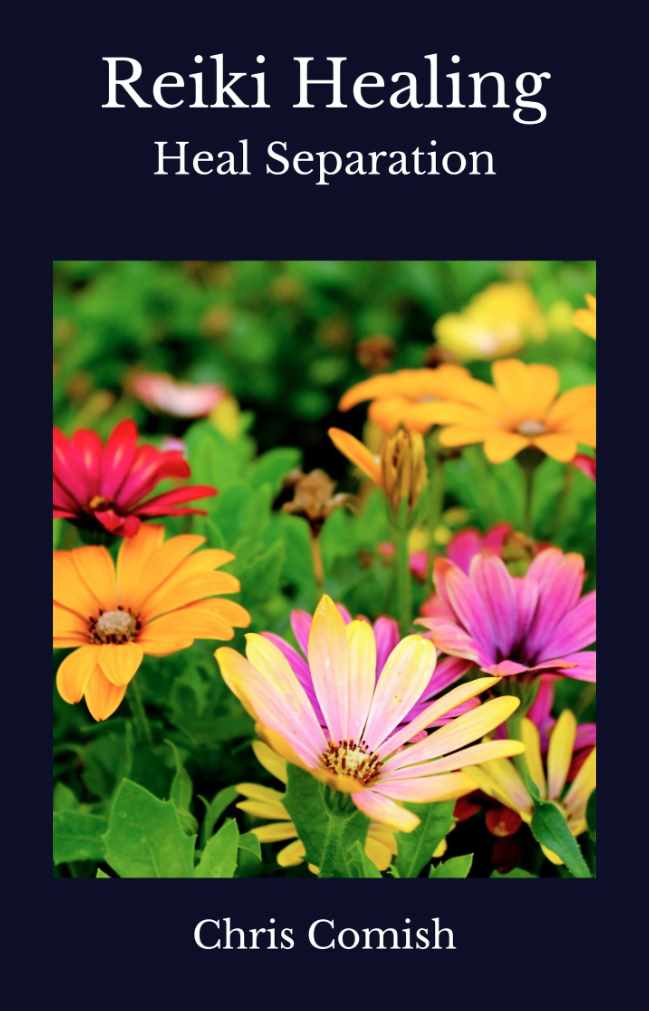 Исцеление Рейки. Исцеление Разделения (Chris Comish)