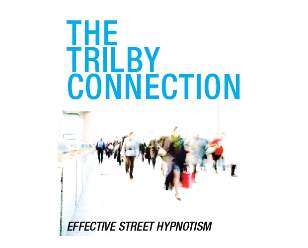 По мотивам Трилби. Полный курс эффективного уличного гипнотизма. Часть 2 из 2 (Энтони Жакуин)