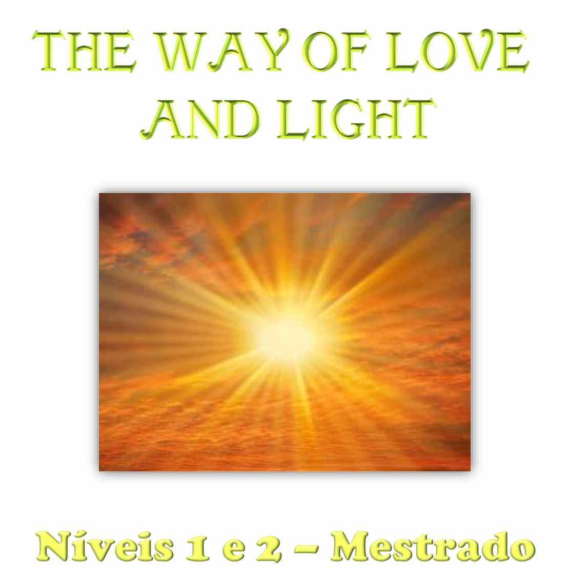Путь любви и света. 1-2 уровень (Леди Солина)